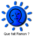  Que fait Ramon ? 